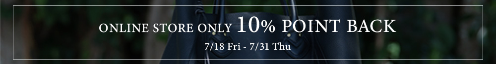 ONLINE STORE ONLY 10% POINT BACK 7/18-7/31