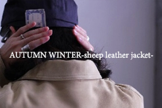 AUTUMN＆WINTER-sheep leather jacket-